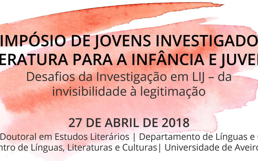 1.º Simpósio de Jovens Investigadores em Literatura para a Infância e Juventude
